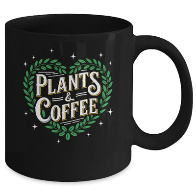 Plants & Coffee Funny Gardening Plant Garden Lover Gardener Mug | teecentury