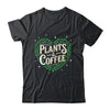 Plants & Coffee Funny Gardening Plant Garden Lover Gardener Shirt & Tank Top | teecentury