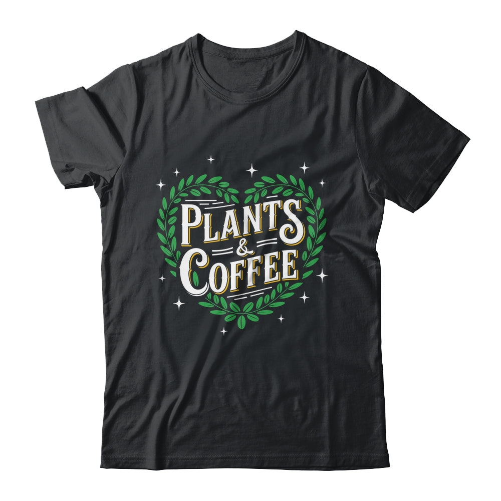 Plants & Coffee Funny Gardening Plant Garden Lover Gardener Shirt & Tank Top | teecentury
