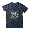 Plants & Coffee Funny Gardening Plant Garden Lover Gardener Shirt & Tank Top | teecentury
