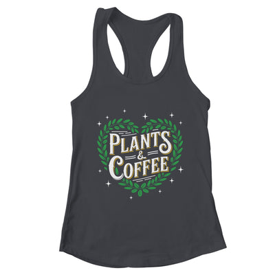 Plants & Coffee Funny Gardening Plant Garden Lover Gardener Shirt & Tank Top | teecentury