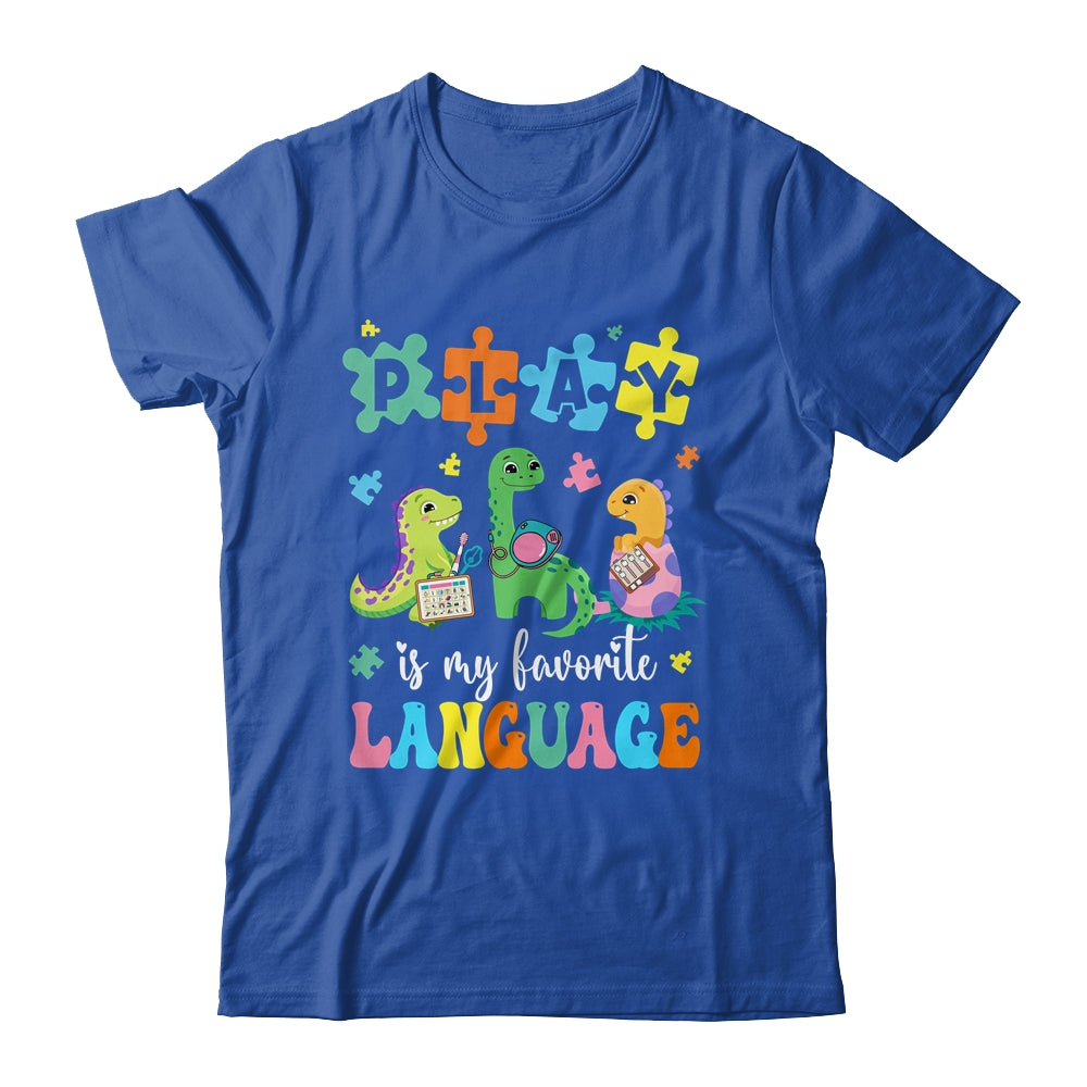 Play Is My Favorite Language Dinosaurs Speech Therapy SLP Shirt & Tank Top | teecentury