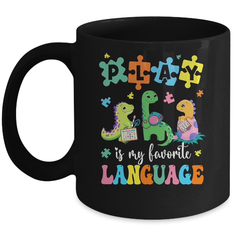 Play Is My Favorite Language Dinosaurs Speech Therapy SLP Mug | teecentury