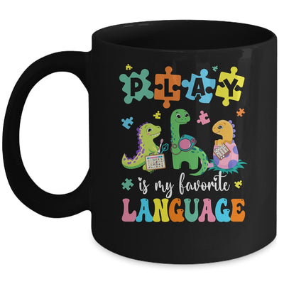 Play Is My Favorite Language Dinosaurs Speech Therapy SLP Mug | teecentury