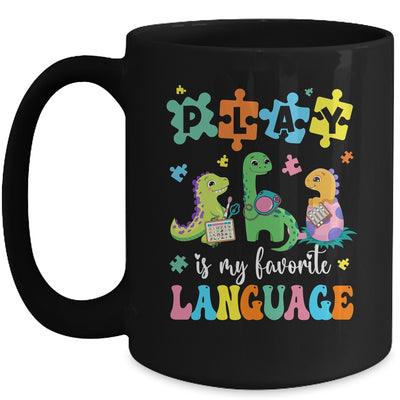 Play Is My Favorite Language Dinosaurs Speech Therapy SLP Mug | teecentury