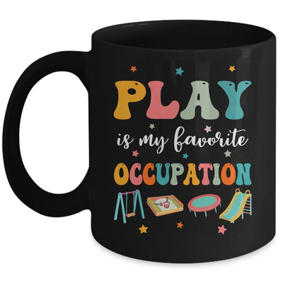 Play Is My Favorite Occupation Occupational Therapy Women Mug | teecentury