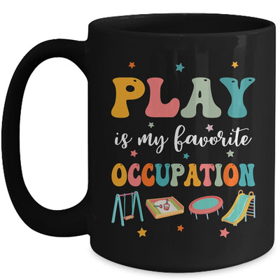 Play Is My Favorite Occupation Occupational Therapy Women Mug | teecentury