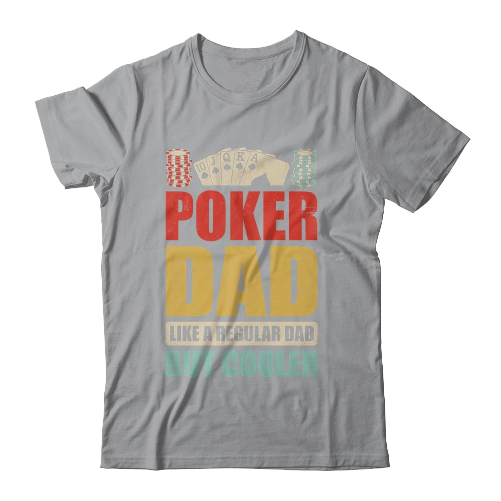 Poker Dad Funny Men Casino Play Card Gambler Poker Gambling Shirt & Tank Top | teecentury