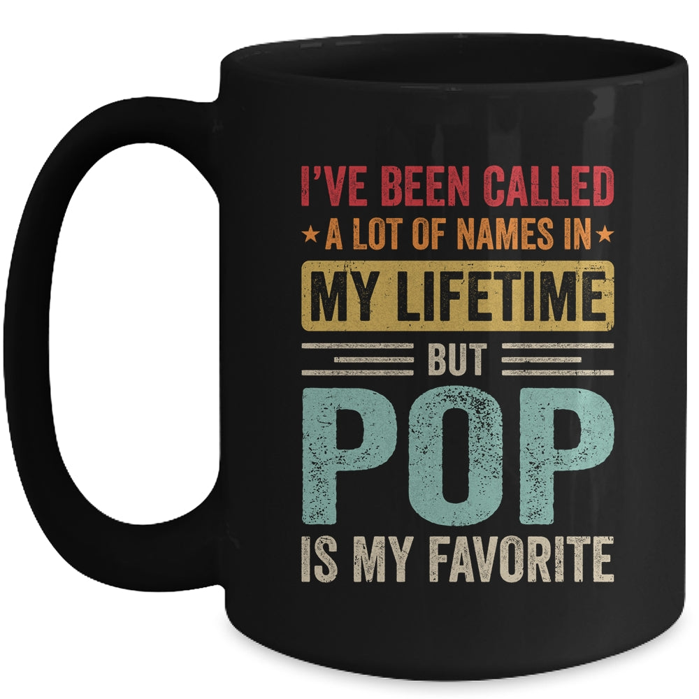 Pop Is My Favorite Name Funny Father's Day Pop Mug | teecentury