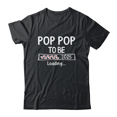Pop Pop To Be 2025 Loading Promoted To Pop Pop Est 2025 Shirt & Hoodie | teecentury