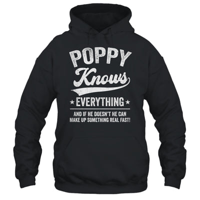 Poppy Knows Everything Fathers Day Birthday Christmas Shirt & Hoodie | teecentury