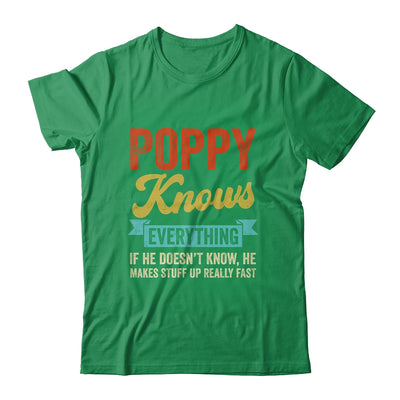 Poppy Knows Everything Funny Father's Day Poppy Shirt & Hoodie | teecentury