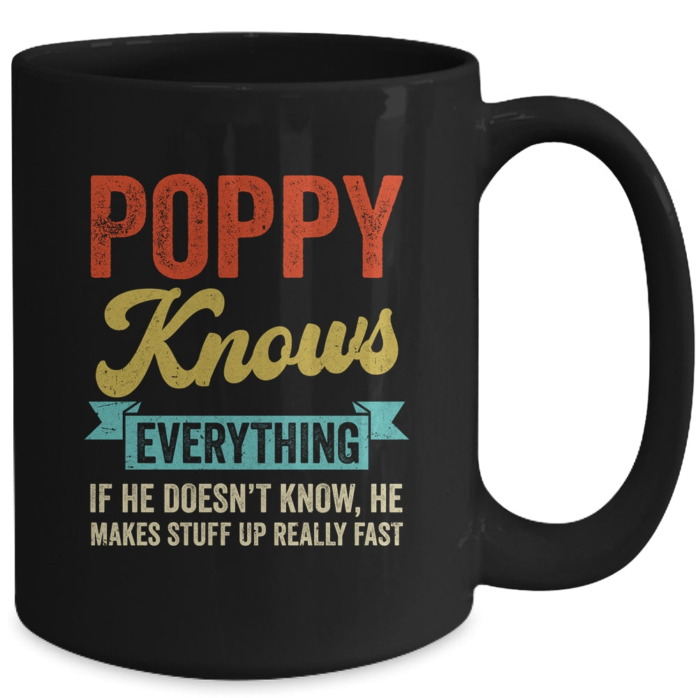 Poppy Knows Everything Funny Father's Day Poppy Mug | teecentury