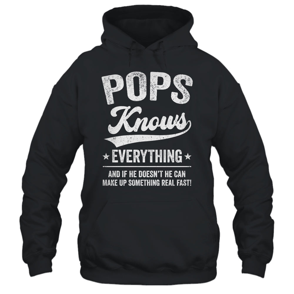 Pops Knows Everything Fathers Day Birthday Christmas Shirt & Hoodie | teecentury
