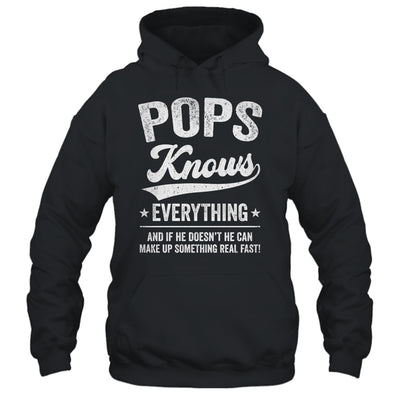 Pops Knows Everything Fathers Day Birthday Christmas Shirt & Hoodie | teecentury