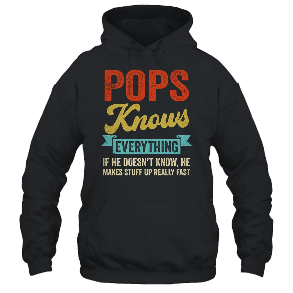 Pops Knows Everything Funny Father's Day Pops Shirt & Hoodie | teecentury