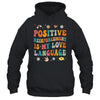 Positive Reinforcement Is My Love Language Behavior Analyst Shirt & Hoodie | teecentury