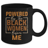 Powered By The Black Women Before Me Black History Month Mug | teecentury