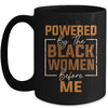 Powered By The Black Women Before Me Black History Month Mug | teecentury