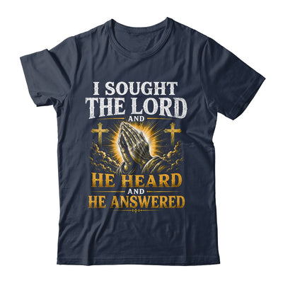 Praying Hands I Sought The Lord Christian Men Women Shirt & Hoodie | teecentury