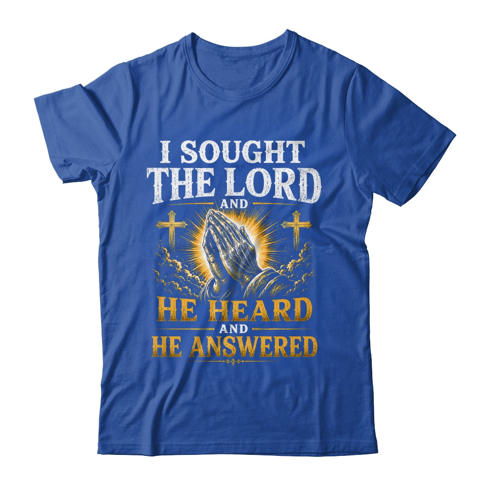 Praying Hands I Sought The Lord Christian Men Women Shirt & Hoodie | teecentury