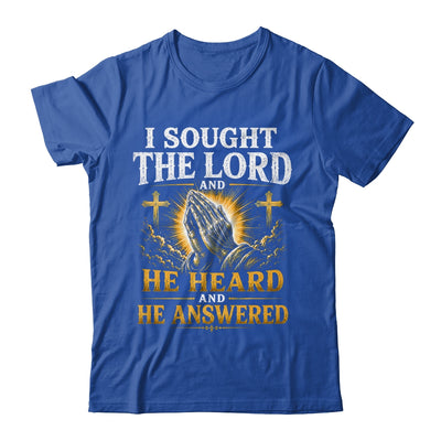 Praying Hands I Sought The Lord Christian Men Women Shirt & Hoodie | teecentury