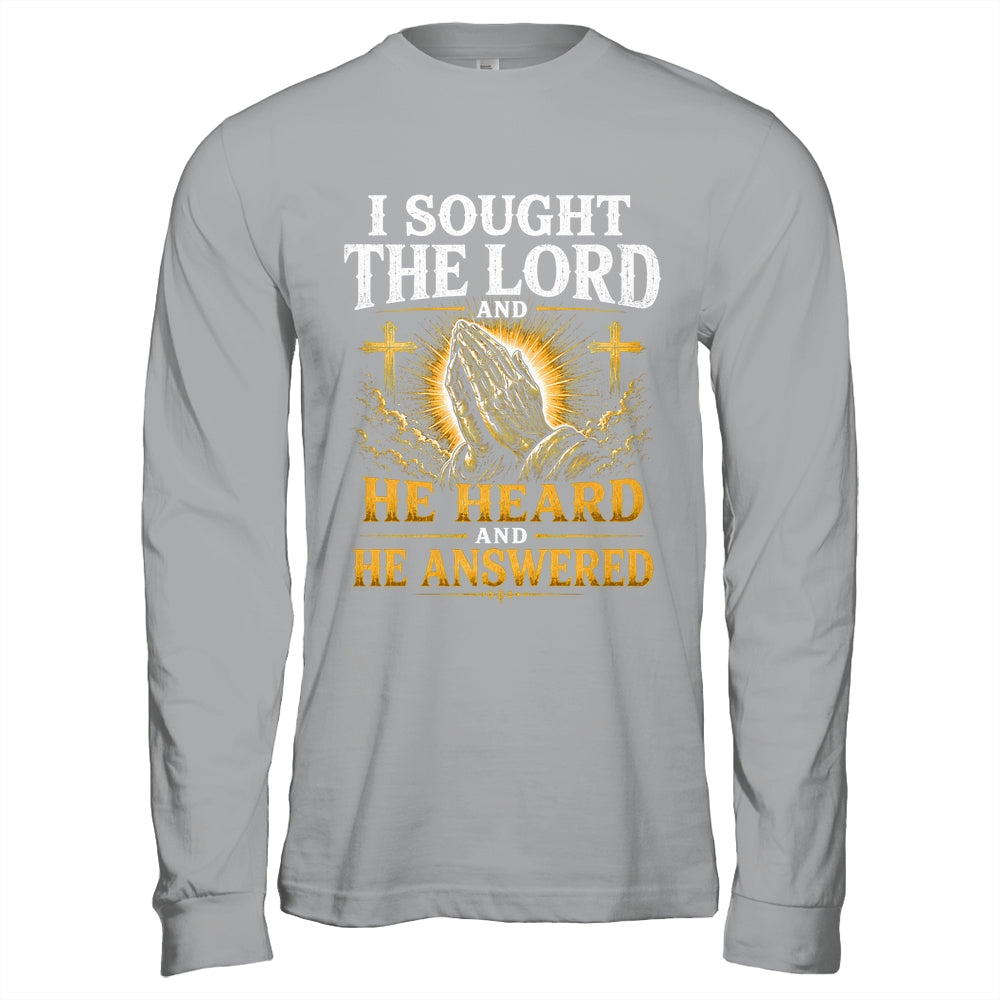 Praying Hands I Sought The Lord Christian Men Women Shirt & Hoodie | teecentury
