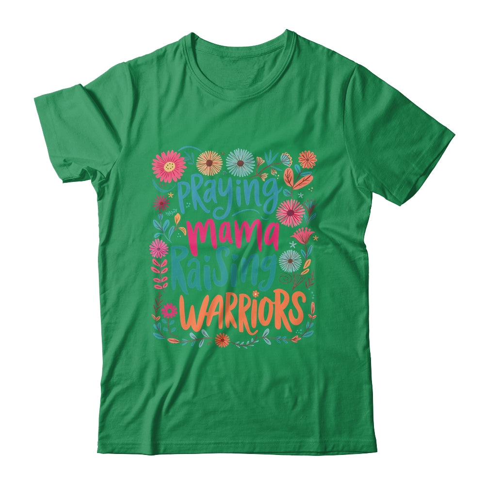 Praying Mama Raising Warriors Christian Mom Boho Floral Shirt & Sweatshirt | teecentury