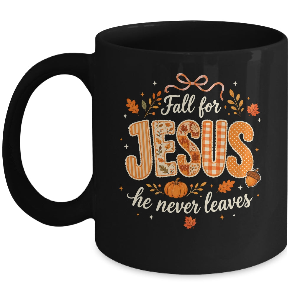 Preppy Fall For Jesus He Never Leaves Christian Autumn Faith Mug | teecentury