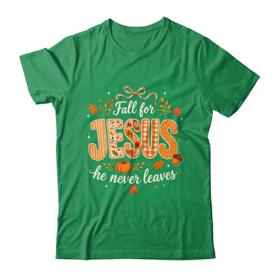 Preppy Fall For Jesus He Never Leaves Christian Autumn Faith Shirt & Sweatshirt | teecentury