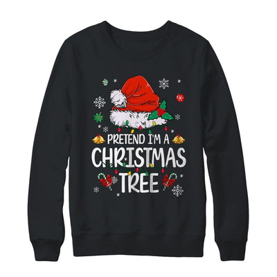 Pretend I'm A Christmas Tree Funny Lazy Halloween Costume Shirt & Sweatshirt | teecentury