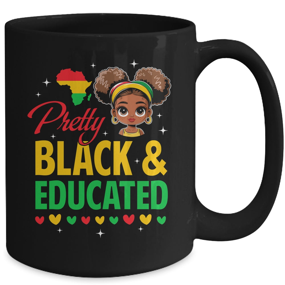 Pretty Black And Educated Girls Black History Kids Girls Mug | teecentury