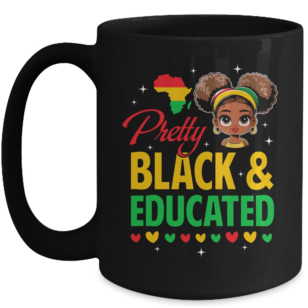 Pretty Black And Educated Girls Black History Kids Girls Mug | teecentury