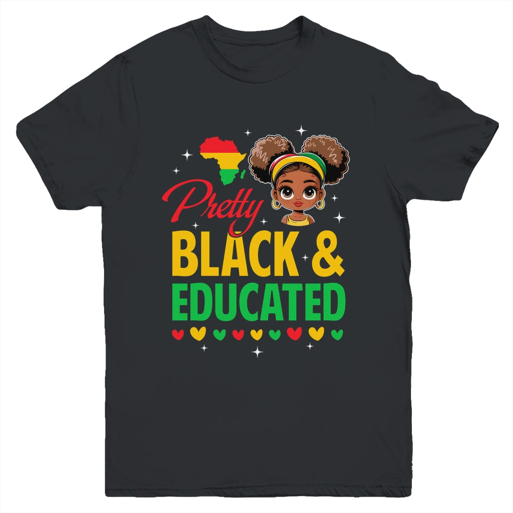 Pretty Black And Educated Girls Black History Kids Girls Youth Shirt | teecentury