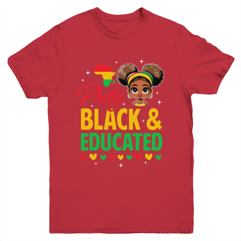 Pretty Black And Educated Girls Black History Kids Girls Youth Shirt | teecentury