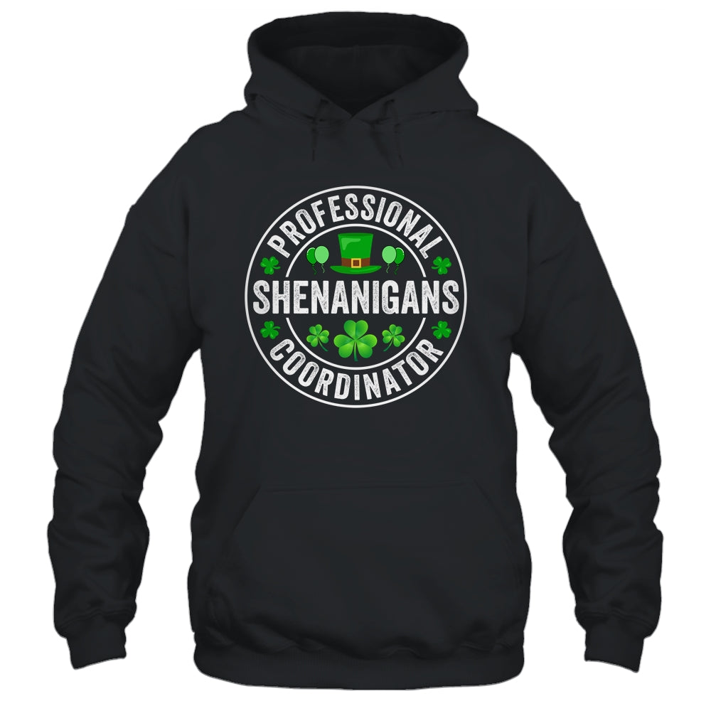 Professional Shenanigans Coordinator St Patricks Day Irish Shirt & Hoodie | teecentury