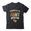 Promoted To Aunt 2025 Retro Soon To Be Aunt Est 2025 Shirt & Hoodie | teecentury