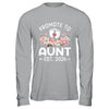 Promoted To Aunt 2026 First Time Floral New Aunt Shirt & Hoodie | teecentury