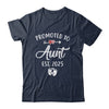 Promoted To Aunt Est 2025 Funny First Time Mothers Day Shirt & Tank Top | teecentury