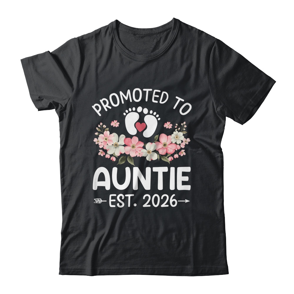 Promoted To Auntie 2026 First Time Floral New Auntie Shirt & Hoodie | teecentury