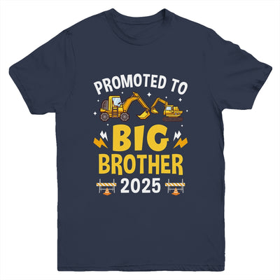 Promoted To Big Brother 2025 Construction Excavator Youth Shirt | teecentury