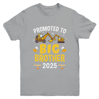 Promoted To Big Brother 2025 Construction Excavator Youth Shirt | teecentury