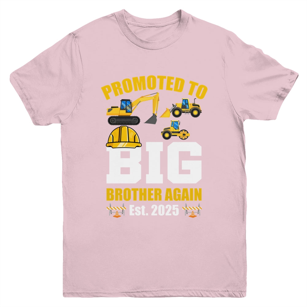 Promoted To Big Brother Again 2025 Construction Excavator Youth Shirt | teecentury