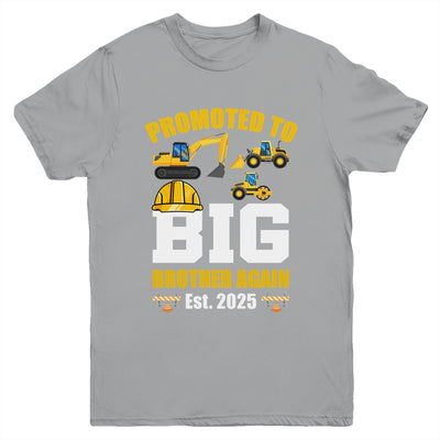 Promoted To Big Brother Again 2025 Construction Excavator Youth Shirt | teecentury