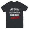 Promoted To Big Brother Again 2025 Pregnancy Announcement Youth Shirt | teecentury