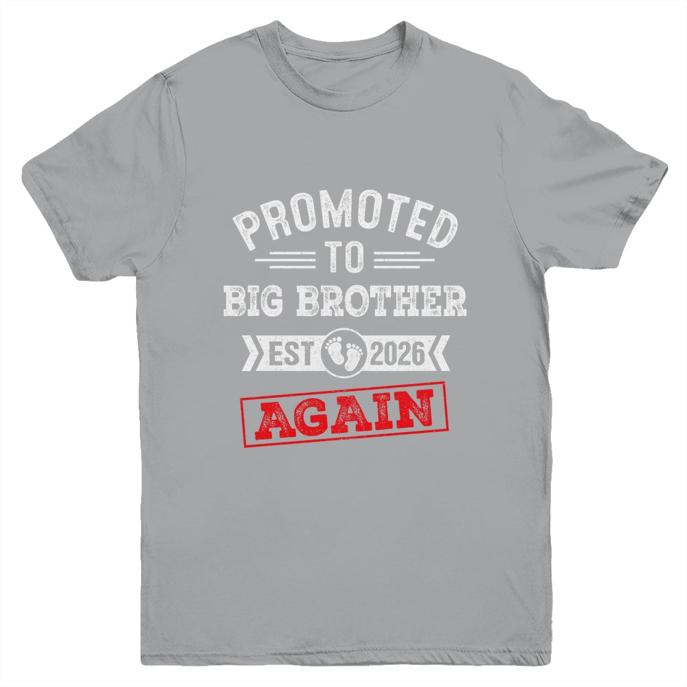 Promoted To Big Brother Again 2026 Pregnancy Announcement Shirt & Hoodie | teecentury