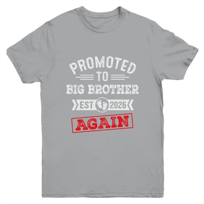 Promoted To Big Brother Again 2026 Pregnancy Announcement Shirt & Hoodie | teecentury