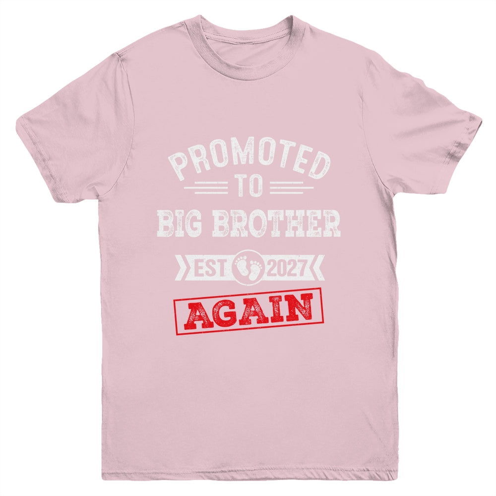 Promoted To Big Brother Again 2027 Pregnancy Announcement Youth Shirt | teecentury