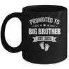 Promoted To Big Brother Est 2025 Brother First Time New Mug | teecentury