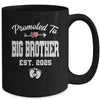 Promoted To Big Brother Est 2025 Funny First Time Brother Mug | teecentury